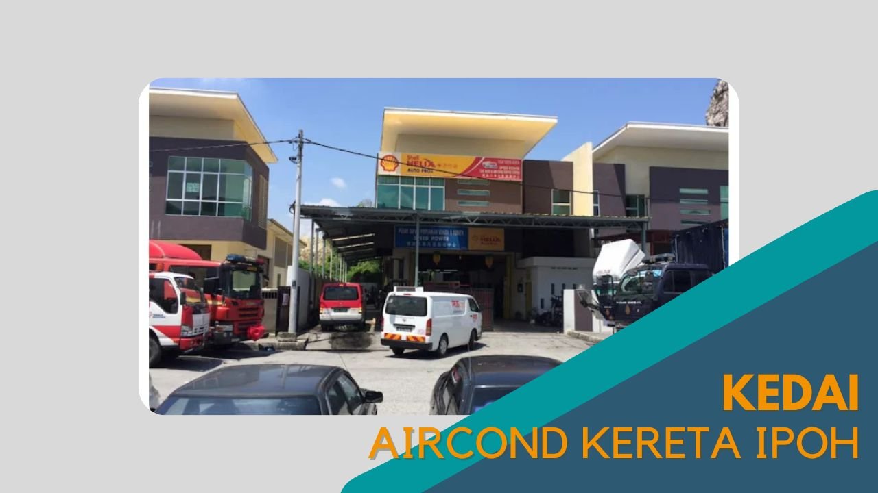 imej Cover kedai Aircond Kereta Ipoh Cover kedai Aircond Kereta Ipoh