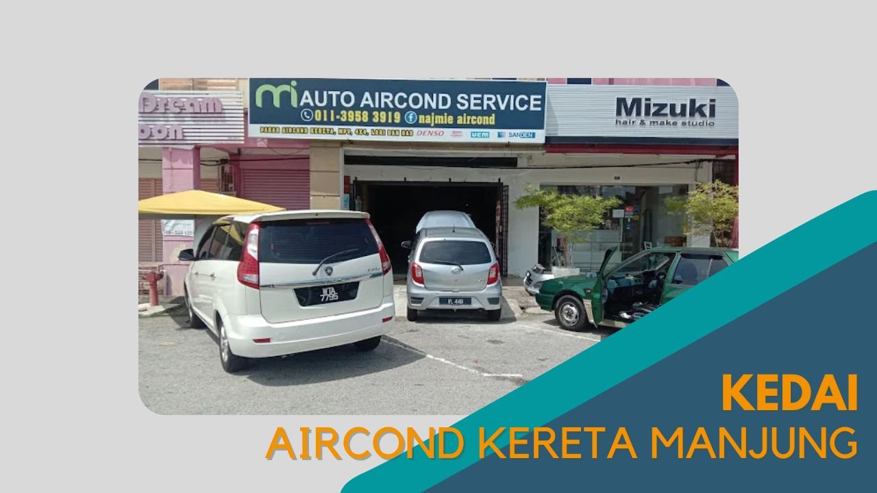 imej Cover kedai Aircond Kereta Manjung Cover kedai Aircond Kereta Manjung