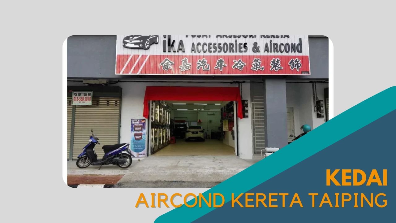 imej Cover kedai Aircond Kereta Taiping Cover kedai Aircond Kereta Taiping