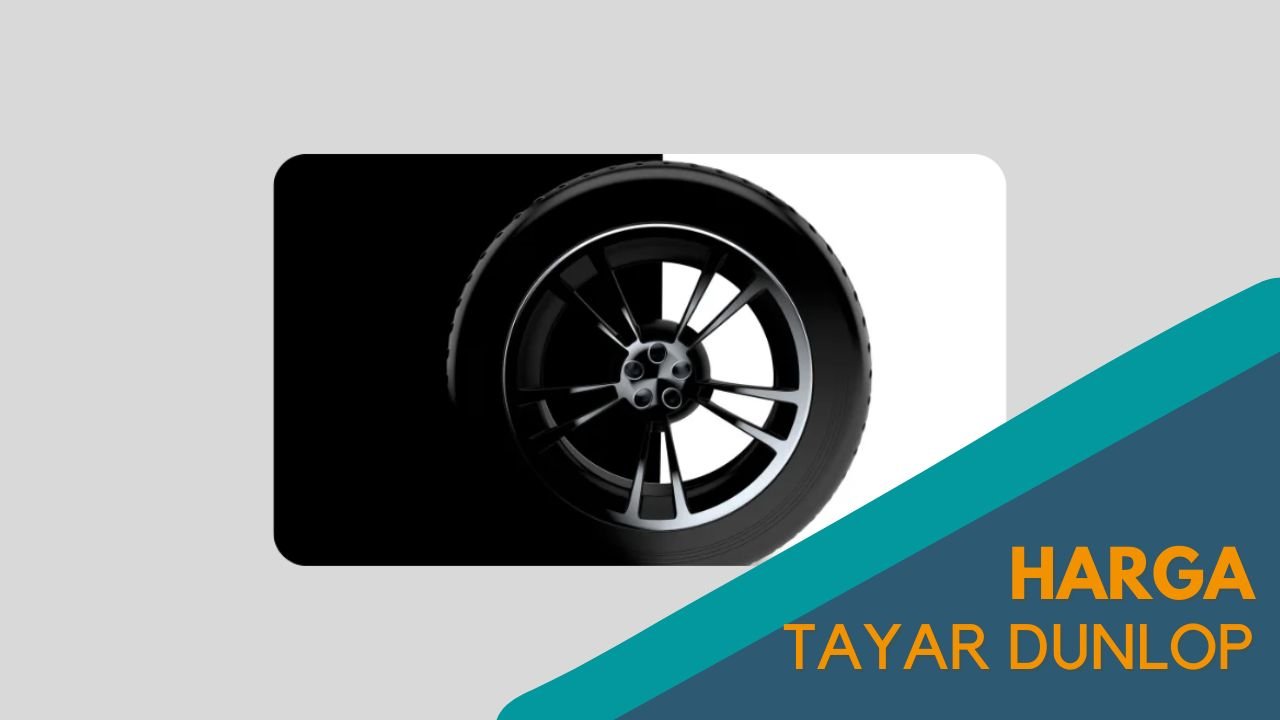 imej Cover Harga Tayar Dunlop Cover Harga Tayar Dunlop