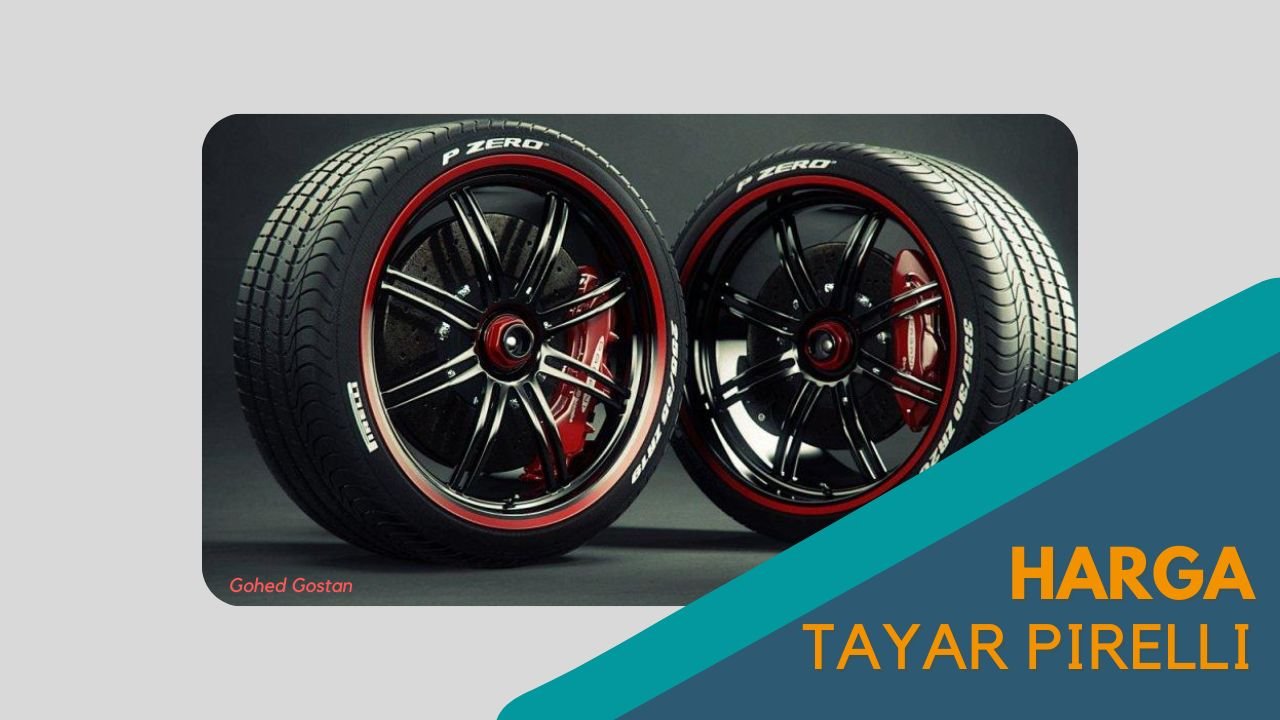 imej Cover Harga Tayar Pirelli Cover Harga Tayar Pirelli