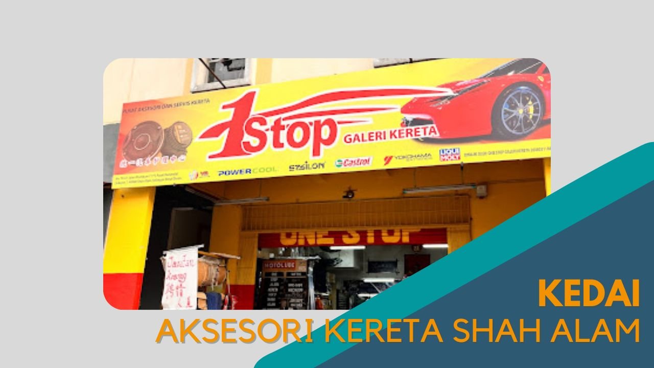 Cover Kedai Aksesori Kereta Shah Alam