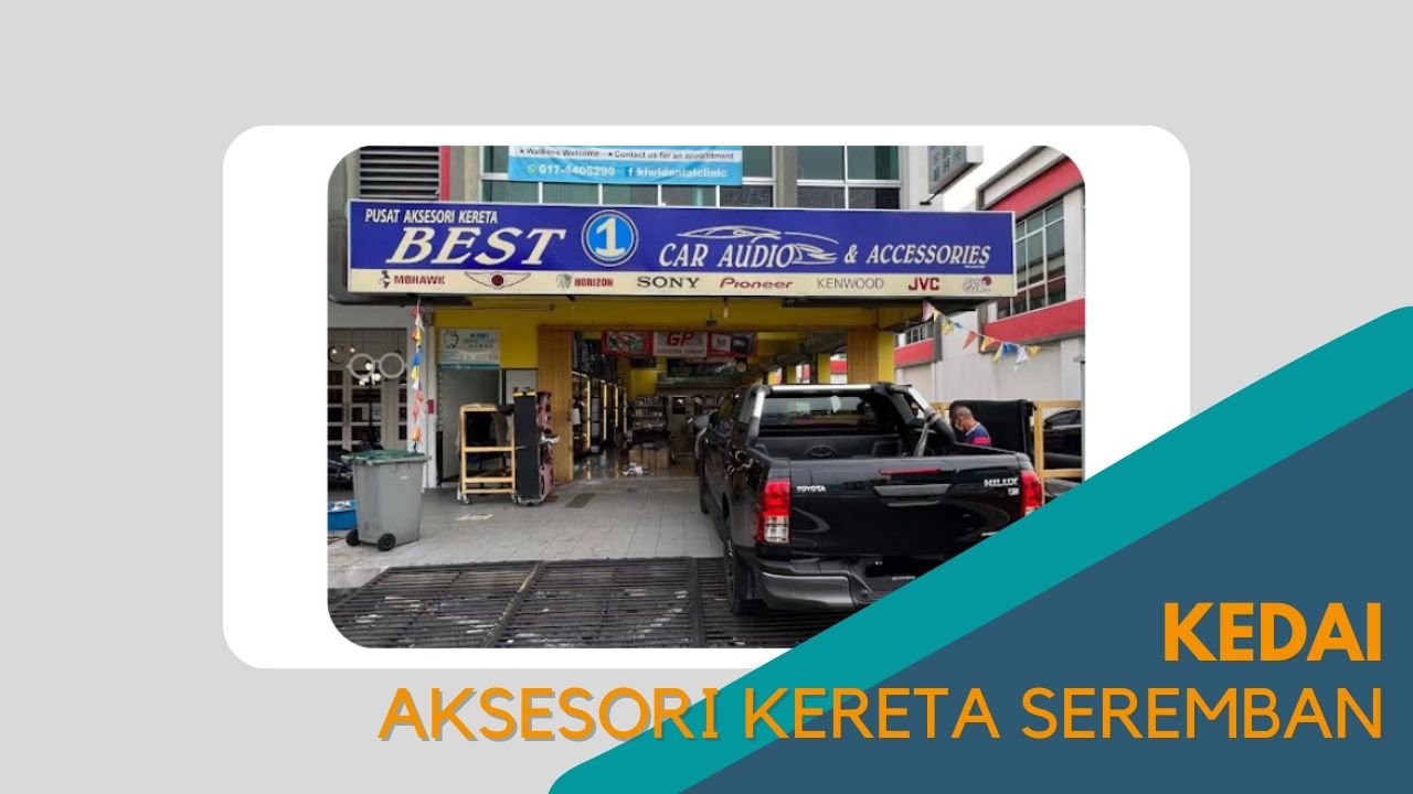 imej Cover Kedai Aksesori Kereta Seremban Cover Kedai Aksesori Kereta Seremban