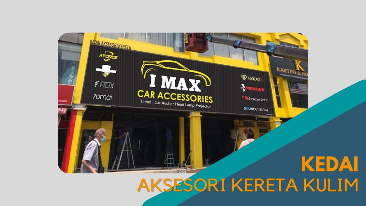 imej Cover Kedai Aksesori Kereta Kulim Cover Kedai Aksesori Kereta Kulim