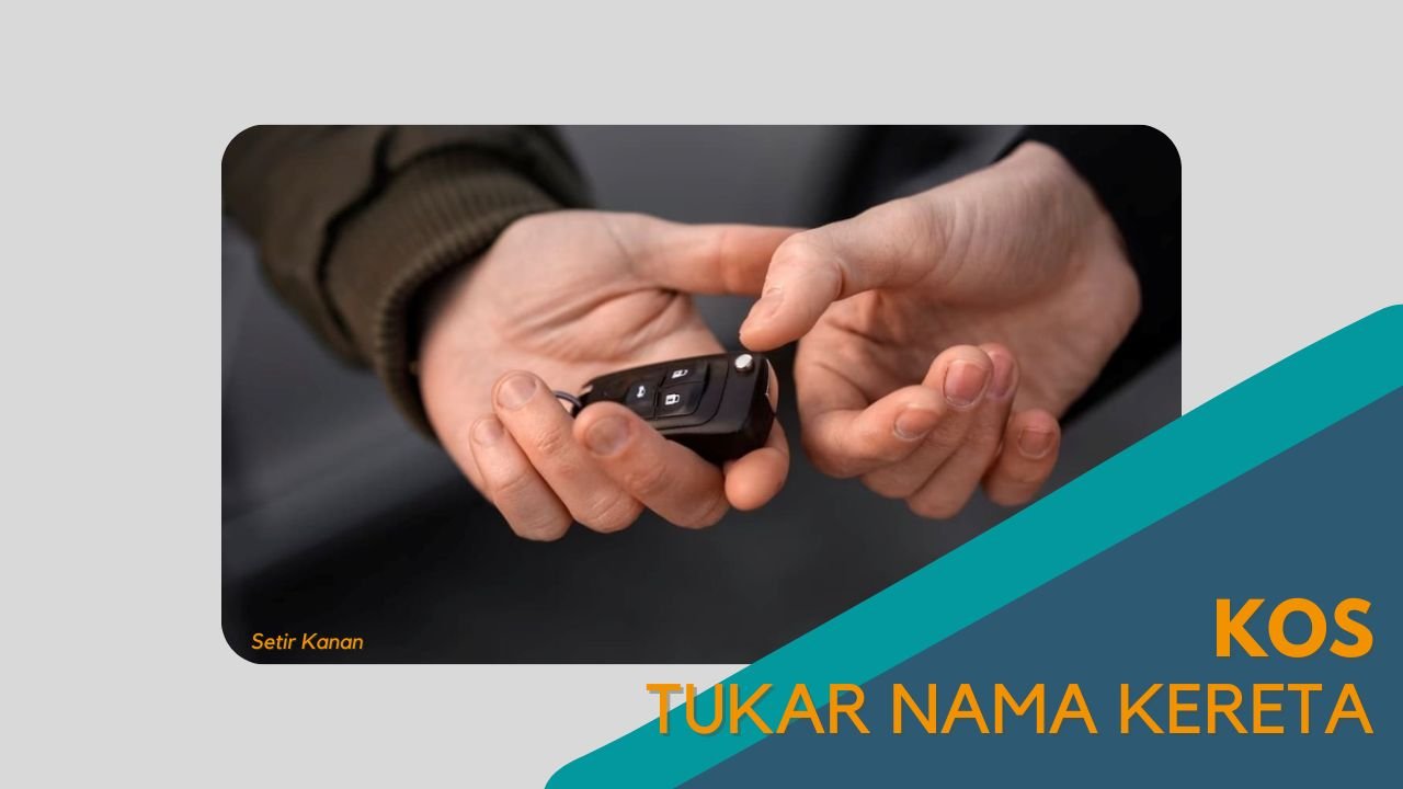 imej Cover Kos Tukar Nama Kereta Cover Kos Tukar Nama Kereta